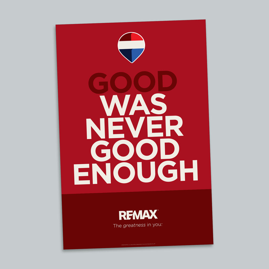 Good Was Never Good Enough Poster